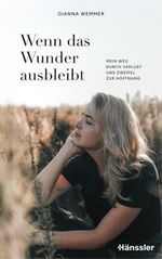 Wenn das Wunder ausbleibt Cover des Buches Wenn das Wunder ausbleibt (ISBN: 9783775163026)