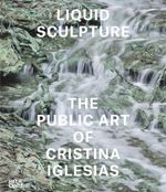 Liquid Sculpture Cover des Buches Liquid Sculpture (ISBN: 9783775748230)