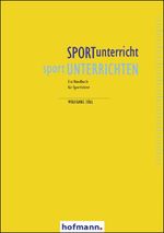 SPORTunterricht - sportUNTERRICHTEN Cover des Buches SPORTunterricht - sportUNTERRICHTEN (ISBN: 9783778038086)
