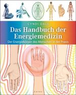 Das Handbuch der Energiemedizin Cover des Buches Das Handbuch der Energiemedizin (ISBN: 9783778782460)