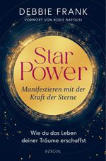 StarPower – Manifestieren mit der Kraft der Sterne Cover des Buches StarPower – Manifestieren mit der Kraft der Sterne (ISBN: 9783778793442)