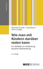 Wie man mit Kindern darüber reden kann Cover des Buches Wie man mit Kindern darüber reden kann (ISBN: 9783779920991)