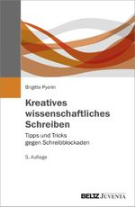 Kreatives wissenschaftliches Schreiben: Tipps und Tricks gegen Schreibblockaden (Juventa Paperback) Cover des Buches Kreatives wissenschaftliches Schreiben: Tipps und Tricks gegen Schreibblockaden (Juventa Paperback) (ISBN: 9783779934486)
