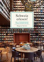 Schweiz erlesen! Cover des Buches Schweiz erlesen! (ISBN: 9783780135155)