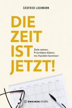 Die Zeit ist jetzt! Cover des Buches Die Zeit ist jetzt! (ISBN: 9783780150325)