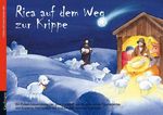 Rica auf dem Weg zur Krippe. Ein Folien-Adventskalender zum Vorlesen und Basteln eines Fensterbildes Cover des Buches Rica auf dem Weg zur Krippe. Ein Folien-Adventskalender zum Vorlesen und Basteln eines Fensterbildes (ISBN: 9783780605733)