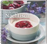 Nicht ohne Nachtisch Cover des Buches Nicht ohne Nachtisch (ISBN: 9783784352794)