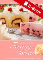 Leckere Festtagtorten Cover des Buches Leckere Festtagtorten (ISBN: 9783784391236)