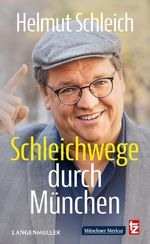Schleichwege durch München Cover des Buches Schleichwege durch München (ISBN: 9783784437682)