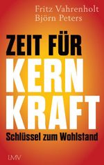 Zeit für Kernkraft Cover des Buches Zeit für Kernkraft (ISBN: 9783784437736)