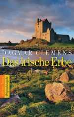 Das irische Erbe Cover des Buches Das irische Erbe (ISBN: 9783784480176)