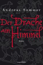 Der Drache am Himmel Cover des Buches Der Drache am Himmel (ISBN: 9783784481807)