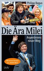 Die Ära Milei Cover des Buches Die Ära Milei (ISBN: 9783784485003)