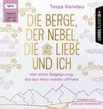 Die Berge, der Nebel, die Liebe und ich Cover des Buches Die Berge, der Nebel, die Liebe und ich (ISBN: 9783785784013)