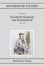 Friedrich Heinrich von Seckendorff Cover des Buches Friedrich Heinrich von Seckendorff (ISBN: 9783786814917)