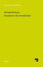 Paradoxien des Unendlichen (Philosophische Bibliothek) Cover des Buches Paradoxien des Unendlichen (Philosophische Bibliothek) (ISBN: 9783787335701)