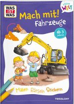 WAS IST WAS Meine Welt Mach mit Fahrzeuge Cover des Buches WAS IST WAS Meine Welt Mach mit Fahrzeuge (ISBN: 9783788643614)