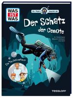 WAS IST WAS. Dr. Floh taucht ab. Der Schatz der Cenote. Ein Tauchabenteuer Cover des Buches WAS IST WAS. Dr. Floh taucht ab. Der Schatz der Cenote. Ein Tauchabenteuer (ISBN: 9783788646318)