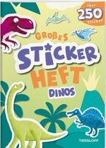 Großes Stickerheft. Dinos Cover des Buches Großes Stickerheft. Dinos (ISBN: 9783788647629)