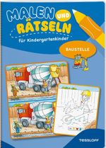 Malen und Rätseln für Kindergartenkinder. Baustelle Cover des Buches Malen und Rätseln für Kindergartenkinder. Baustelle (ISBN: 9783788647735)