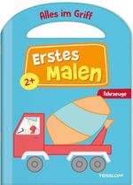 Alles im Griff. Erstes Malen. Fahrzeuge Cover des Buches Alles im Griff. Erstes Malen. Fahrzeuge (ISBN: 9783788648510)
