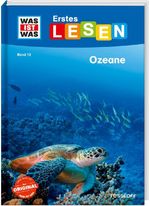 WAS IST WAS Erstes Lesen Band 12. Ozeane Cover des Buches WAS IST WAS Erstes Lesen Band 12. Ozeane (ISBN: 9783788676681)