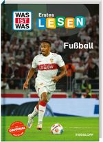 WAS IST WAS Erstes Lesen. Fußball Cover des Buches WAS IST WAS Erstes Lesen. Fußball (ISBN: 9783788681357)