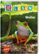 WAS IST WAS Erstes Lesen. Wetter Cover des Buches WAS IST WAS Erstes Lesen. Wetter (ISBN: 9783788681548)