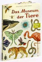 Das Museum der Tiere Cover des Buches Das Museum der Tiere (ISBN: 9783791371771)