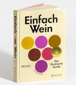 Einfach Wein Cover des Buches Einfach Wein (ISBN: 9783791386645)