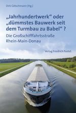 „Jahrhundertwerk“ oder „dümmstes Bauwerk seit dem Turmbau zu Babel“? Cover des Buches „Jahrhundertwerk“ oder „dümmstes Bauwerk seit dem Turmbau zu Babel“? (ISBN: 9783791731575)