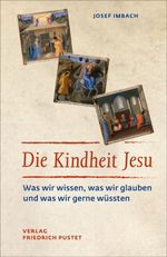 Die Kindheit Jesu Cover des Buches Die Kindheit Jesu (ISBN: 9783791737003)