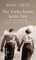 Die Liebe kennt keine Zeit Cover des Buches Die Liebe kennt keine Zeit (ISBN: 9783793423379)