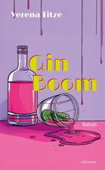 Gin Boom Cover des Buches Gin Boom (ISBN: 9783800078066)