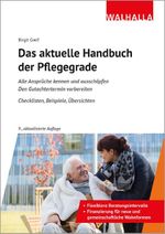 Das aktuelle Handbuch der Pflegegrade Cover des Buches Das aktuelle Handbuch der Pflegegrade (ISBN: 9783802976230)