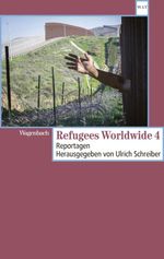 Refugees Worldwide 4 Cover des Buches Refugees Worldwide 4 (ISBN: 9783803144096)
