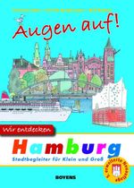 Augen auf! Wir entdecken Hamburg Cover des Buches Augen auf! Wir entdecken Hamburg (ISBN: 9783804211896)