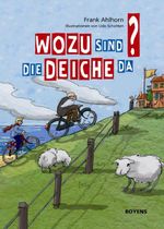 Wozu sind die Deiche da? Cover des Buches Wozu sind die Deiche da? (ISBN: 9783804213548)