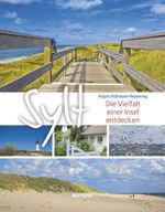 Sylt - Die Vielfalt einer Insel entdecken Cover des Buches Sylt - Die Vielfalt einer Insel entdecken (ISBN: 9783804215283)