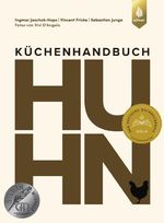 Küchenhandbuch Huhn Cover des Buches Küchenhandbuch Huhn (ISBN: 9783818625382)