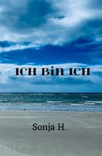 Ich bin Ich Cover des Buches Ich bin Ich (ISBN: 9783818709617)