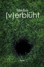 verblüht Cover des Buches verblüht (ISBN: 9783818778439)