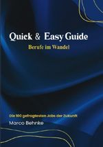Quick & Easy Guide Berufe im Wandel Cover des Buches Quick & Easy Guide Berufe im Wandel (ISBN: 9783818779139)
