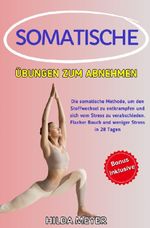 Fitness / Somatische Übungen zum Abnehmen Cover des Buches Fitness / Somatische Übungen zum Abnehmen (ISBN: 9783819030451)