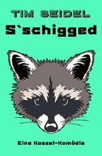 S`schigged Cover des Buches S`schigged (ISBN: 9783819033391)