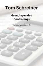 Grundlagen des Controllings Cover des Buches Grundlagen des Controllings (ISBN: 9783819034466)