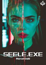Seele.exe Cover des Buches Seele.exe (ISBN: 9783819035494)