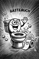 Das Klo Gästebuch Cover des Buches Das Klo Gästebuch (ISBN: 9783819041730)