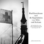 Paul Rosenbaum und die Kapitulation von Ahlen und Beckum Cover des Buches Paul Rosenbaum und die Kapitulation von Ahlen und Beckum (ISBN: 9783819046711)
