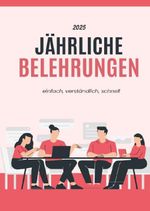 Jährliche Belehrung Cover des Buches Jährliche Belehrung (ISBN: 9783819047060)